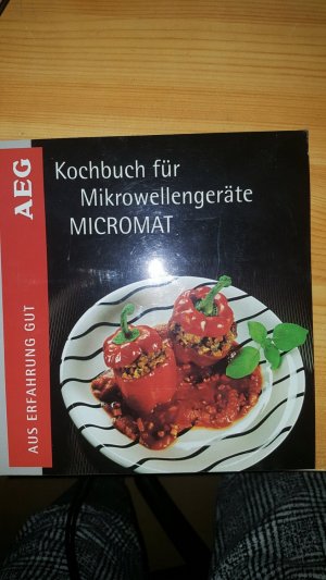 gebrauchtes Buch – Kochbuch für Mikrowellengeräte MICROMAT