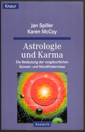 Astrologie und Karma * Die Bedeutung der vorgeburtlichen Sonnen- und Mondfinsternis