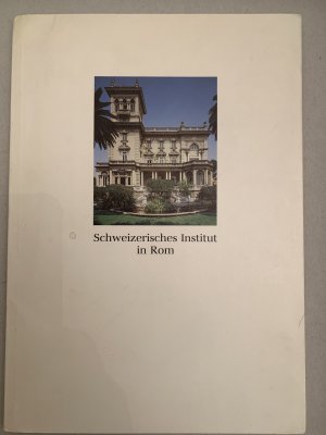 gebrauchtes Buch – Martin Fröhlich – Schweizerisches Institut in Rom