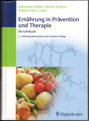 Ernährung in Prävention und Therapie - Ein Lehrbuch.