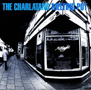 gebrauchter Tonträger – The Charlatans – Melting Pot