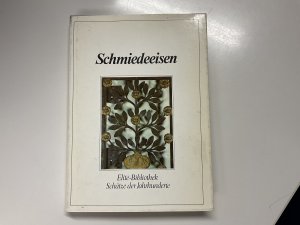 Schmiedeeisen.