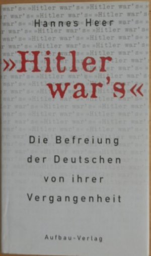 Hitler war's!