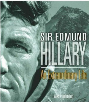 Sir Edmund Hillary : An Extraordinary Life 5x SIGNIERT / SIGNED Plus Beilage