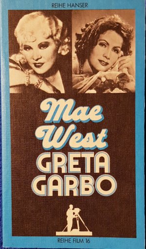 Mae West / Greta Garbo