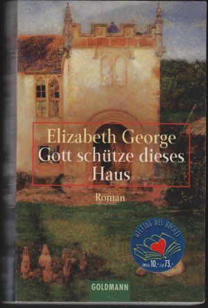 gebrauchtes Buch – Elizabeth George – Gott schütze dieses Haus