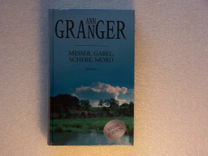 gebrauchtes Buch – Ann Granger – Messer, Gabel, Schere, Mord