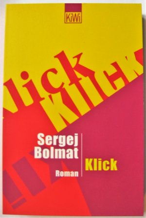 gebrauchtes Buch – Sergej Bolmat – Klick