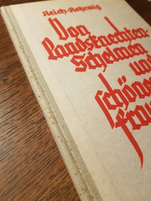 Von Landsknechten, Schelmen und schönen Frauen. Wilde Lieder. [Ganzseitige handschriftliche Gedicht-Widmung für Richard Suchenwirth]