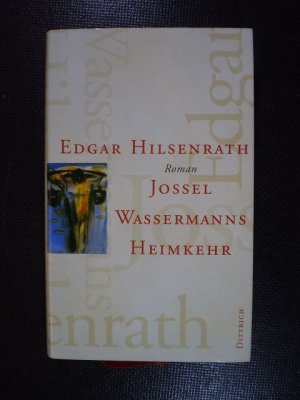 gebrauchtes Buch – Edgar Hilsenrath – Jossel Wassermanns Heimkehr. Roman