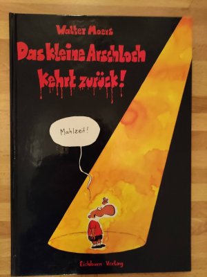 gebrauchtes Buch – Walter Moers – Das kleine Arschloch kehrt zurück