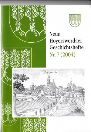 gebrauchtes Buch – Stadtverwaltung Hoyerswwerda – Neue Hoyerswerdaer Geschichtshefte Nr. 7 (2004)