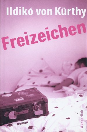 gebrauchtes Buch – Kürthy, Ildikó von – Freizeichen