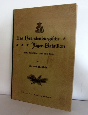 Das Brandenburgische Jäger-Bataillon seine Geschichte und sein Heim. (Nr. 3)