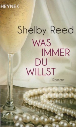 gebrauchtes Buch – Shelby Reed – Was immer du willst