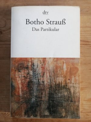 gebrauchtes Buch – Botho Strauß – Das Partikular