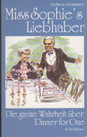 gebrauchtes Buch – Helmut Grömmer – Miss Sophie´s Liebhaber