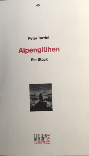 gebrauchtes Buch – Peter Turrini / Staatliche Schauspielbühnen Berlin – Alpenglühen / Programmbuch 45  / Spielzeit 1992/93