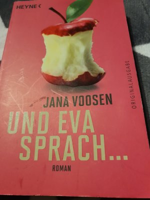 gebrauchtes Buch – Jana Voosen – Und Eva sprach ...