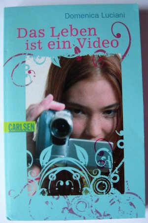 gebrauchtes Buch – Domenica Luciani – Das Leben ist ein Video