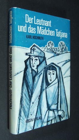 Der Leutnant und das Mädchen Tatjana