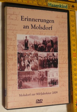 gebrauchter Film – Erinnerungen an Molsdorf. Molsdorf zur 900-Jahrfeier 2009