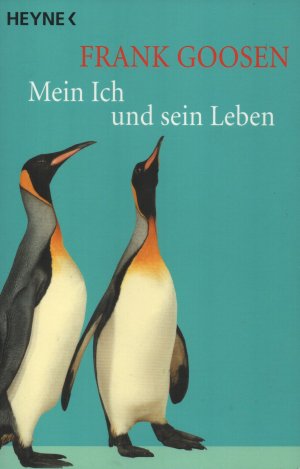 gebrauchtes Buch – Frank Goosen – Mein Ich und sein Leben - Komische Geschichten