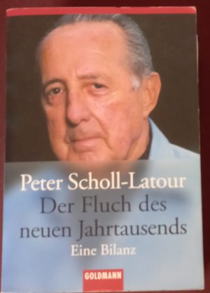 gebrauchtes Buch – Peter Scholl-Latour – Der Fluch des neuen Jahrtausends - Eine Bilanz