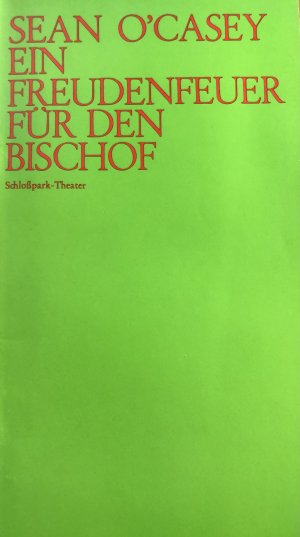 gebrauchtes Buch – Staatliche Schauspielbühnen Berlin – Freudenfeuer für den Bischof, Programmheft 9 Schloßpark-Theater Berlin 1972/73