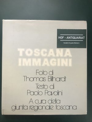 Toscana Immagini - signiert ! und Widmung - A cura della giunta regionale...