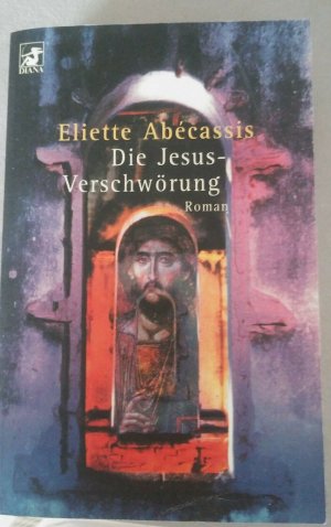 gebrauchtes Buch – Eliette Abécassis – Die Jesus-Verschwörung