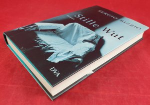 gebrauchtes Buch – Sergio Bizzio – Stille Wut