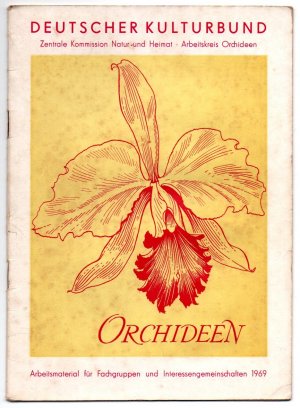 6 Hefte über Orchideen - Arbeitsmaterial für Fachgruppen und Interessengemeinschaften - Zentrale Kommission Natur und Heimat -