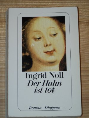 gebrauchtes Buch – Ingrid Noll – Der Hahn ist tot