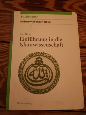 gebrauchtes Buch – Peter Heine – Einführung in die Islamwissenschaft