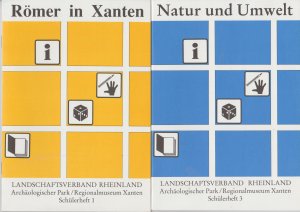 gebrauchtes Buch – Archäologischer Park Xanten – 3 Schülerhefte: Römer in Xanten / Natur und Umwelt / Brot und Spiele