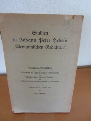 Inaugural-Dissertation: Studien zu Johann Peter Hebels "Alemannischen Gedichten" zur Erlangung der Philosophischen Doktorwürde der Philosophischen Fakultät […]