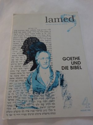 gebrauchtes Buch – SKJ Stiftung für Kirche und Judentum  – Goethe und die Bibel.Einzelheft von lamed - Zeitschrift für Kirche und Judentum Nr. 4 (1999)