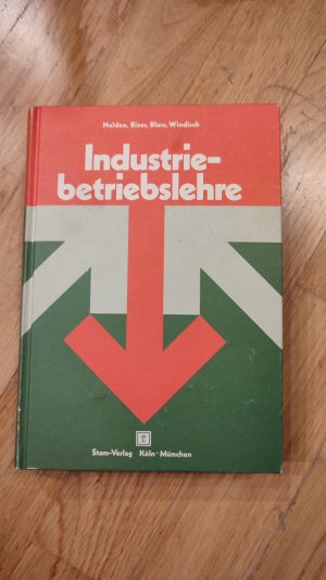 gebrauchtes Buch – Nolden, Rolf-Günther – Industriebetriebslehre / Industriebetriebslehre - Management betrieblicher Prozesse - Management betrieblicher Prozesse / Schülerband