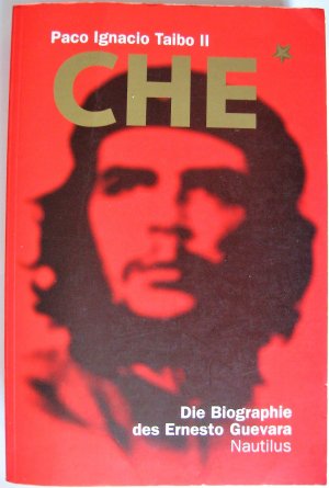 gebrauchtes Buch – Taibo, Paco I II – Che - Die Biographie des Ernesto Guevara