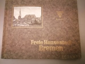 antiquarisches Buch – FREIE HANSESTADT BREMEN - EIN ALBUM MIT 12 BILDERN