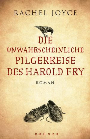 gebrauchtes Buch – Rachel Joyce – Die unwahrscheinliche Pilgerreise des Harold Fry