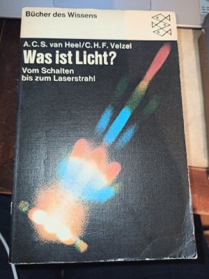 gebrauchtes Buch – Heel Velzel – Was ist Licht? vom Schatten zum Laserstrahl