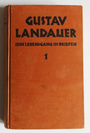 Sein Lebensgang in Briefen Band 1 (von 2)