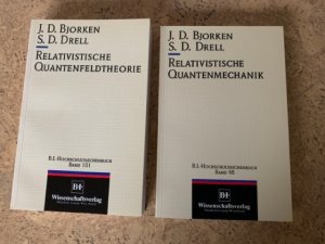 gebrauchtes Buch – Bjorken, James D – Relativistische Quantenfeldtheorie + Relativistische Quantenmechanik