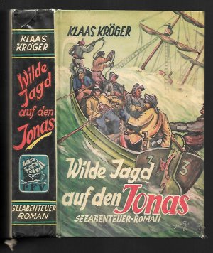 Wilde Jagd auf den Jonas - Seeabenteuer-Roman