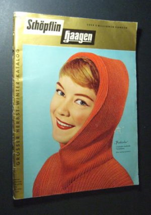 Schöpflin Haagen. Grosser Herbst-Winter-Katalog 1958/1959