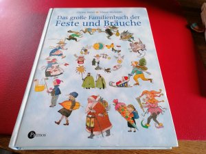 Das grosse Familienbuch der Feste und Bräuche