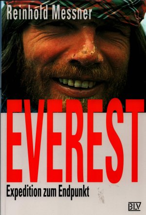 gebrauchtes Buch – Reinhold Messner – Everest. Expedition zum Endpunkt