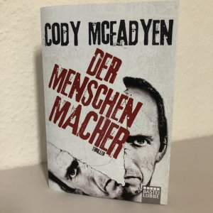 gebrauchtes Buch – Cody Mcfadyen – Der Menschenmacher